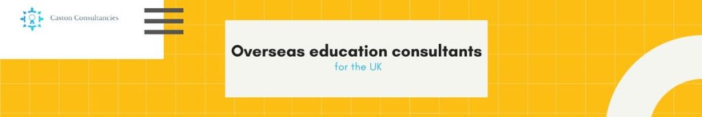 Overseas education consultants for the UK